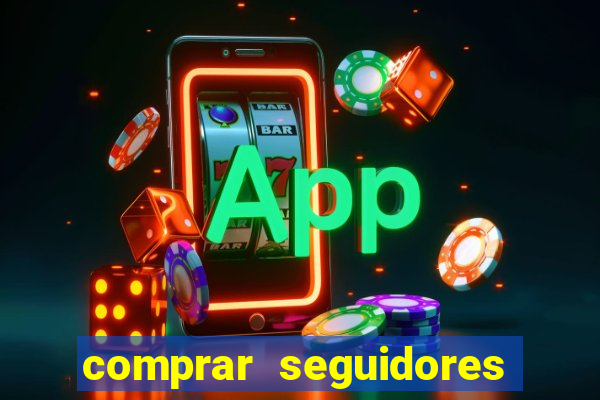 comprar seguidores instagram barato